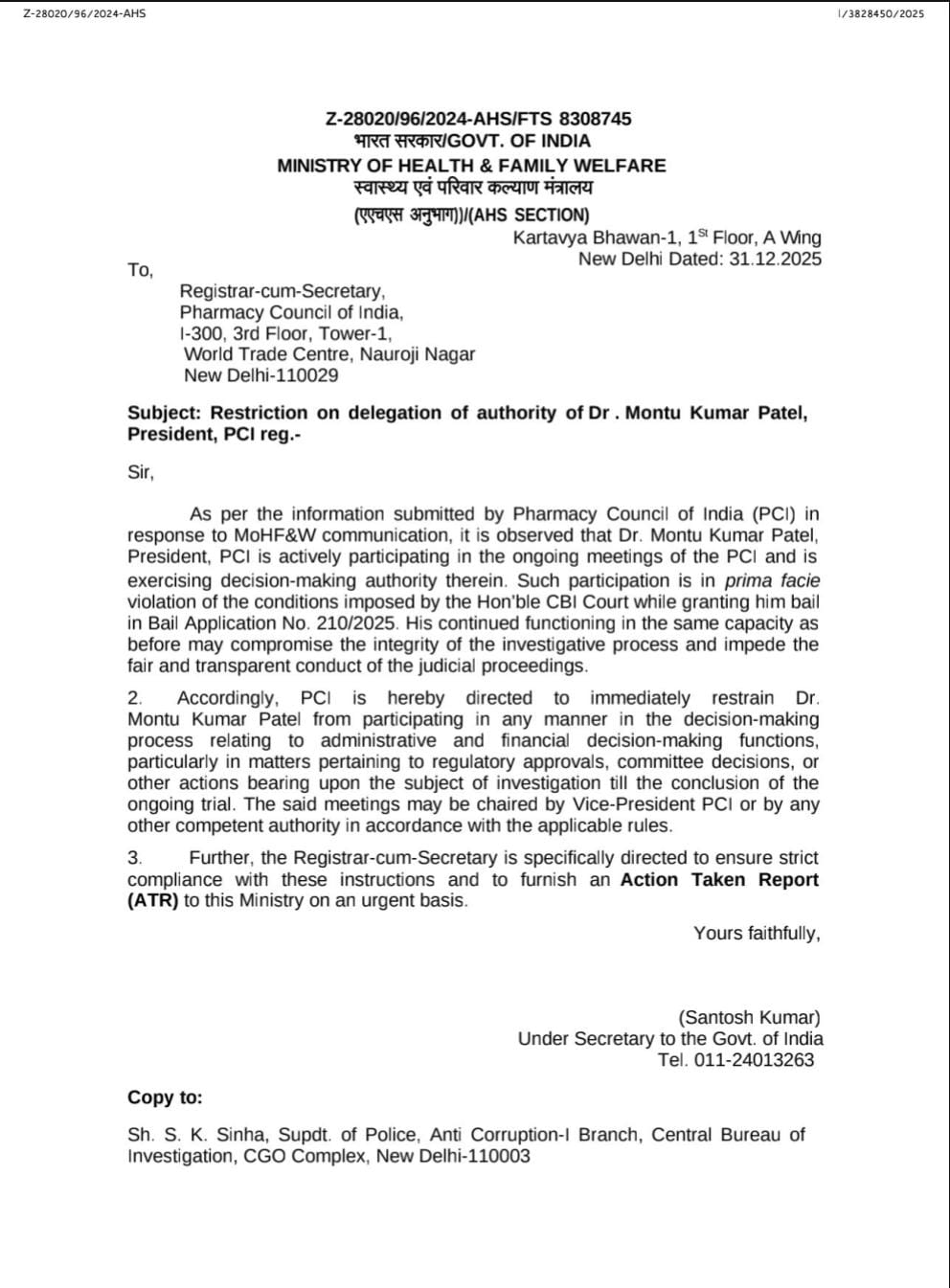 फार्मेसी काउंसिल ऑफ इंडिया के अध्यक्ष डॉ. मोंटू कुमार पटेल के अधिकारों पर रोक लगाने को लेकर स्वास्थ्य एवं परिवार कल्याण मंत्रालय ने लिखा पत्र