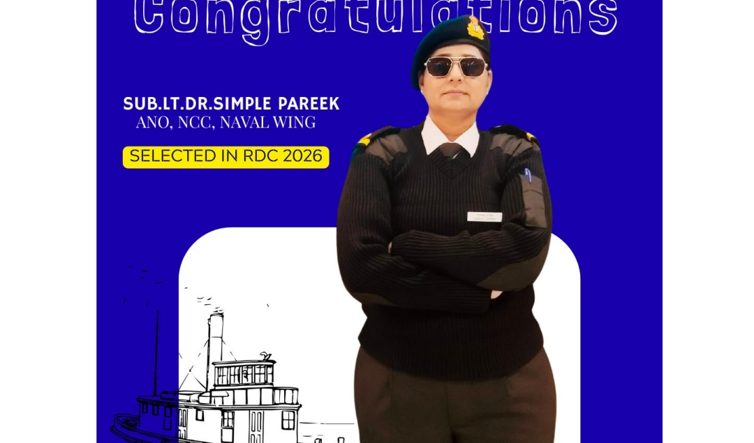 गणतंत्र दिवस परेड के लिए एनसीसी नैवल विंग अधिकारी सब लेफ्टिनेंट डॉ सिम्पल पारीक का चयन